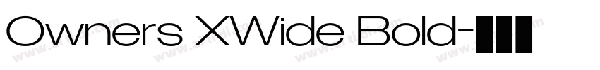 Owners XWide Bold字体转换 Owners XWide Bold字体转换